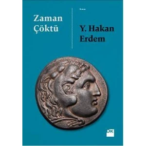 Zaman Çöktü - Y. Hakan Erdem