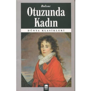 Otuzunda Kadın - Honore De Balzac