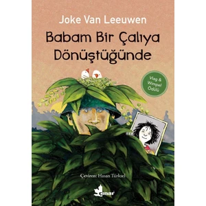 Babam Bir Çalıya Dönüştüğünde - Joke Van Leeuwen