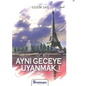 Aynı Geceye Uyanmak 1 - Gizem Sağ