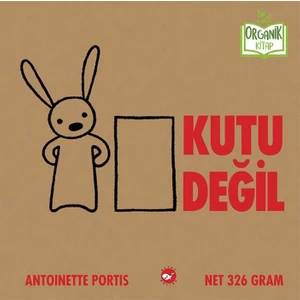 Kutu Değil (Organik Kitap) - Antoinette Portis