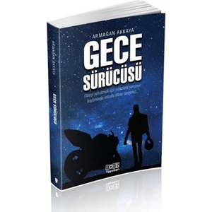 Gece Sürücüsü - Armağan Akkaya