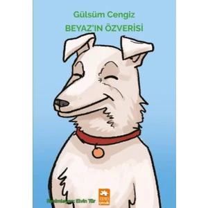 Beyaz'In Özverisi - Gülsüm Cengiz