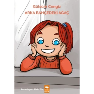 Arka Bahçedeki Ağaç - Gülsüm Cengiz