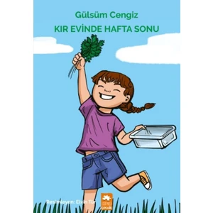 Kır Evinde Hafta Sonu - Gülsüm Cengiz