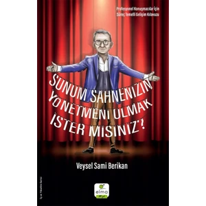Sunum Sahnenizin Yönetmeni Olmak İster Misiniz? - Veysel Sami Berikan