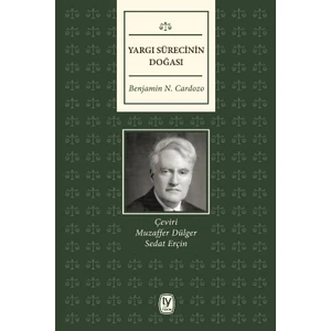 Yargı Sürecinin Doğası - Benjamin N. Cardozo