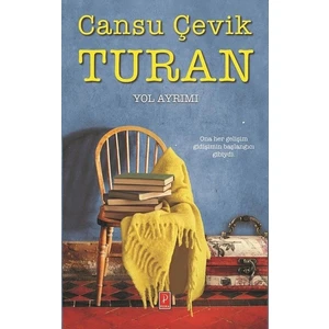 Yol Ayrımı - Cansu Çevik Turan