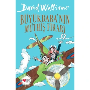 Büyükbaba’nın Müthiş Firarı - David Walliams