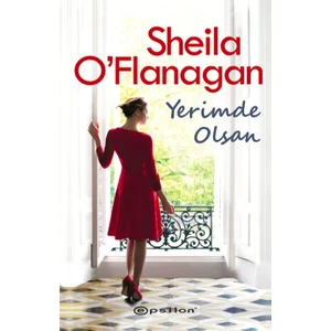 Yerimde Olsan - Sheila O'Flanagan