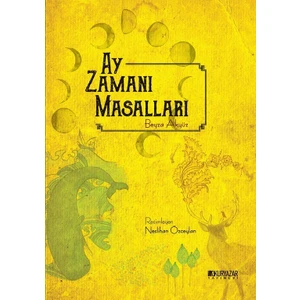 Ay Zamanı Masalları - Beyza Akyüz