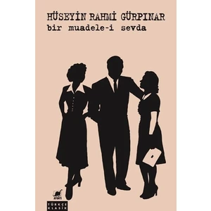 Bir Muadele-İ Sevda - Hüseyin Rahmi Gürpınar