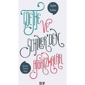 Goethe Ve Schiller'Den Aforizmalar -  Freidrich Schiller 