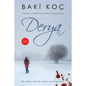 Derya:Uzman Jandarmanın Kaleminden - Baki Koç