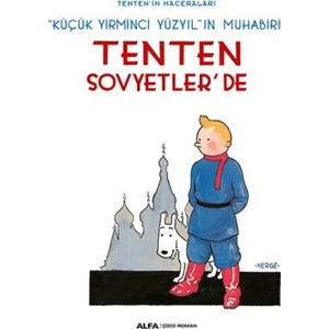 Tenten’İn Maceraları:Tenten Sovyetler'de - Herge