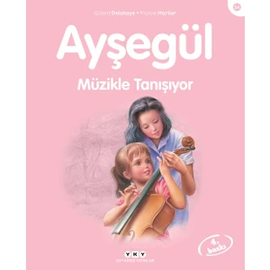 Ayşegül Müzikle Tanışıyor - Marcel Marlier