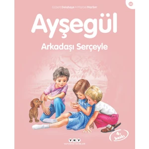 Ayşegül 38 Arkadaşı Serçeyle - Marcel Marlier