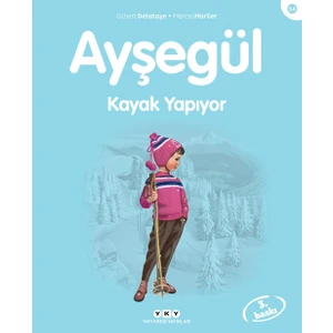 Ayşegül - Kayak Yapıyor (3–8 Yaş)-Marcel Marlier