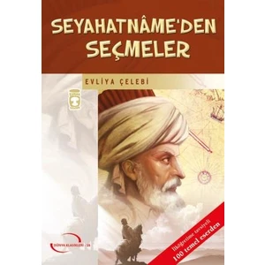 Seyahatnameden Seçmeler (Gençlik Klasikleri) - Evliya Çelebi