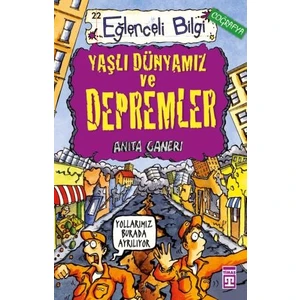 Yaşlı Dünyamız Ve Depremler - Anita Ganeri