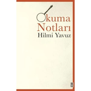 Okuma Notları - Hilmi Yavuz