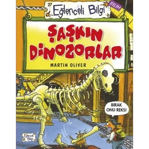 Şaşkın Dinazorlar - Martin Oliver