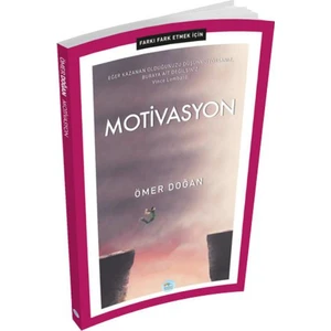 Farkı Fark Etmek İçin: Motivasyon - Haluk Ziya Türkmen