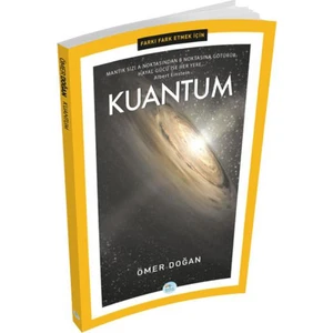 Farkı Fark Etmek İçin: Kuantum - Ömer Doğan
