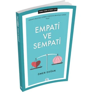Farkı Fark Etmek İçin: Empati Ve Sempati - Ömer Doğan