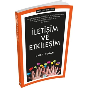Farkı Fark Etmek İçin: İletişim Ve Etkileşim - Ömer Doğan