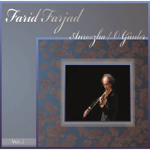 Müzik Farid Farjad Anroozha Vol. 3 Plak Türk Sanat Müziği Eşsiz Melodiler
