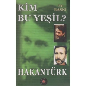 Kim Bu Yeşil?
