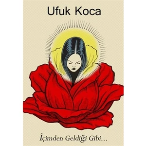 İçimden Geldiği Gibi