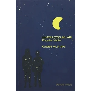 Uzayın Çocukları 1: Rüyalar Vadisi