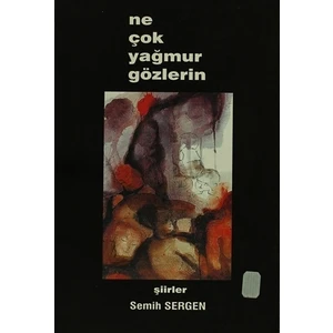 Ne Çok Yağmur Gözlerin