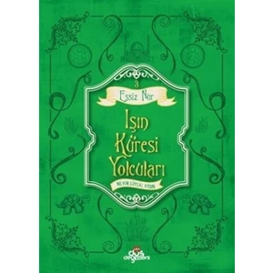 Eşsiz Nur 3 - Işın Küresi Yolcuları