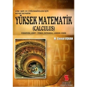 Lise Son ve Üniversiteler İçin Yüksek Matematik - Calculus