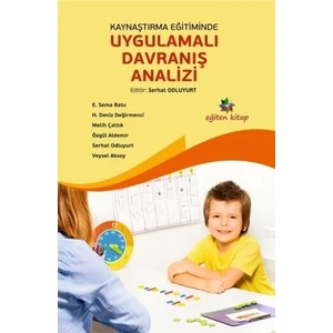 Eğiten Kitap Kaynaştırma Eğitiminde Uygulamalı Davranış Analizi