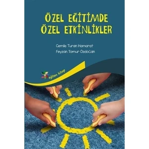 Eğiten Kitap Özel Eğitimde Özel Etkinlikler