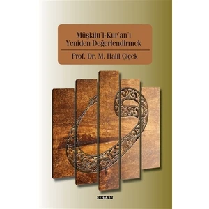 Müşkilu'l-Kur'an'ı Yeniden Değerlendirmek