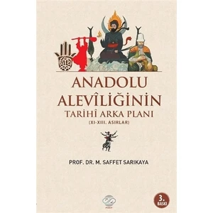 Anadolu Aleviliğinin Tarihi Arka Planı