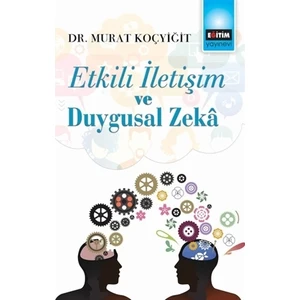 Eğitim Yayınevi Etkili İletişim ve Duygusal Zeka