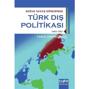 Soğuk Savaş Döneminde Türk Dış Politikası