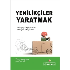 Yenilikçiler Yaratmak