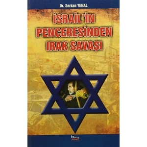 İsrail'in Penceresinden Irak Savaşı