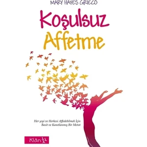 Koşulsuz Affetme