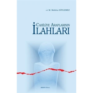 Cahiliye Araplarının İlahları