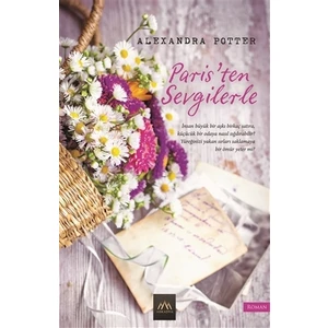 Paris'ten Sevgilerle - Alexandra Potter