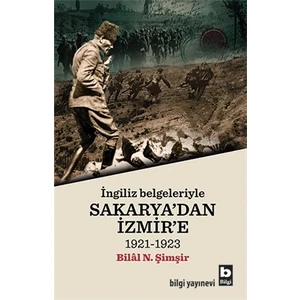 İngiliz Belgeleriyle Sakarya'dan İzmir'e