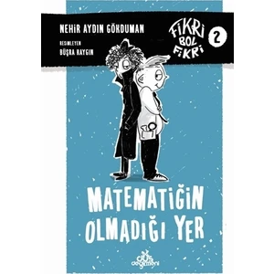 Matematiğin Olmadığı Yer